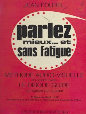 cover image of Parlez mieux et sans fatigue !